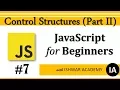 JavaScript for Beginners - Control Structures Part II Hindi