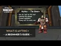 Beginner s Guide to Mythic Dungeons in WoW Tips for New Players