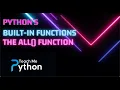Python s Built-in Functions - The all Function