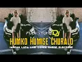 Download Lagu NEW FUNKOT II HUMKO HUMISE CHURALO VERSION VIRAL TIKTOK 2025 BY ZINYO FUNKYTONE
