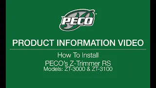 How To Install PECO s Z-Trimmer RS