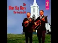 Are You From Dixie - The Blue Sky Boys