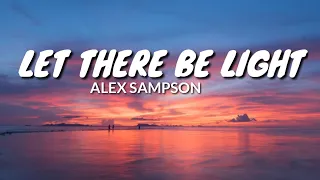 Download Alex Sampson - Let There Be Light(Lyrics) MP3