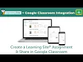 Create Share Learning Site Assignments in Google Classroom