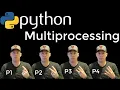 MY EXPERIENCE WITH PYTHON MULTIPROCESSING