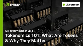 Tokenomics 101: What Are Tokens & Why They Matter | AI Factory Insider Ep. 4