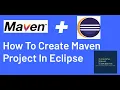 How to create Maven project in Eclipse How to Create a Maven Project Java Maven Project Eclipse