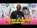 Download Lagu TANGIS JHON LBF PECAH KENANG JASA MPO ALPA ❗️