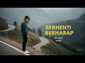 Lagu SHEILA ON 7 - BERHENTI BERHARAP (COVER BY NoPu)