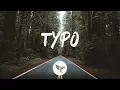 Download Lagu Discrete, Sistek - Typo (Lyrics) ft. Tudor, Voss
