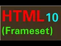 HTML Tutorial 10 Frameset Tag Frame Tag in HTML For Beginners in Hindi