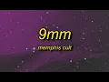 Download Lagu Memphis Cult - 9MM (Lyrics) | watch my 9mm go bang