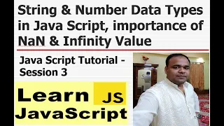 String Number Data Types in JS and importance of NaN Infinity Value - Java Script Tutorial