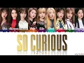 Download Lagu IZ*ONE (아이즈원) - 'SO CURIOUS' Lyrics [Color Coded_Han_Rom_Eng]