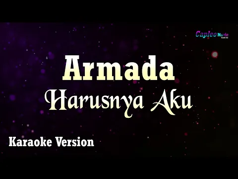 Download MP3 Armada - Harusnya Aku (Karaoke Version)