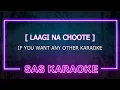 Download Lagu Laagi Na Choote KARAOKE | SAS KARAOKE | A Gentleman-SSR | Arijit Singh | Shreya |Raj \u0026 DK