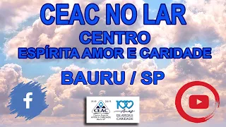 CEAC NO LAR Evangelho no Lar -  Livro Pão Nosso cap.  134 "Nutrição espiritual"