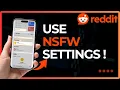 How to Use Reddit NSFW Settings