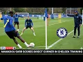 Lagu MAMADOU SARR SCORES STUNNING DIRECT CORNER IN TRAINING 😱 | CHELSEA DEFENCE LEVELS UP AHEAD OF WOLVES
