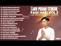 Download Lagu PUJIAN SYUKUR PAGI HARI VOL 2 • PUJIAN ROHANI 2025 SAAT TEDUH PAGI HARI