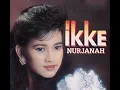 Lagu IKKE NURJANAH - Ojo Suwe Suwe (Ariesta / Golden Hand) (1989) (Original Cassette) (HQ)