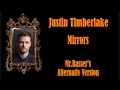 Download Lagu Justin Timberlake - Mirrors (Mr.Rasser's Extended Version) with lyrics