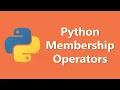 Python Membership Operators Tutorial