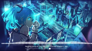 Download Nightcore-In my blood (cover Raon Lee) MP3