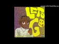 Juice WRLD - LET S GO Unreleased