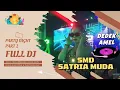 Download Lagu SMD Entertainment 🩷 Full DJ terbaru  🩷 DEDEK AMEL @SMDSatriaMuda