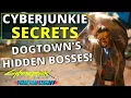 The Secrets of Dogtown s 11 Hidden Bosses in Cyberpunk 2077