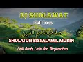 Lagu Sholatun Bissalamil Mubin || Sholawat Merdu Dj Remix Full Bass