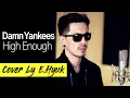 Damn Yankees - High Enough - Cover by E.Hyuk