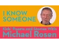 Download Lagu I Know Someone | POEM | Kids' Poems and Stories With Michael Rosen