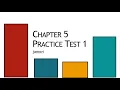 Ch 5 Practice Test 1