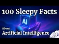 100 Sleepy Facts About AI Soft Science to Help You Fall Asleep