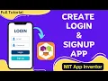Create Login Signup App in MIT App Inventor Step-by-Step Tutorial