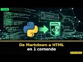 How to Convert Markdown to HTML with Python in 1 Command