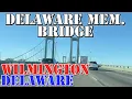 Delaware Memorial Bridge South - New Jersey to Delaware