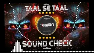 taal se taal tabla high bass sound check taalsetaalmila taalsetaal soundcheck