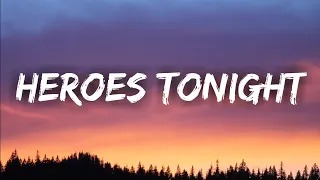 Heroes Tonight Janji Feat Johnning Lyrics 