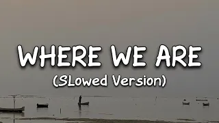 one direction where we are slowed version lyrics video