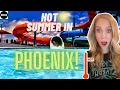 Top 10 things to do in HOT Phoenix Arizona Summers 2023