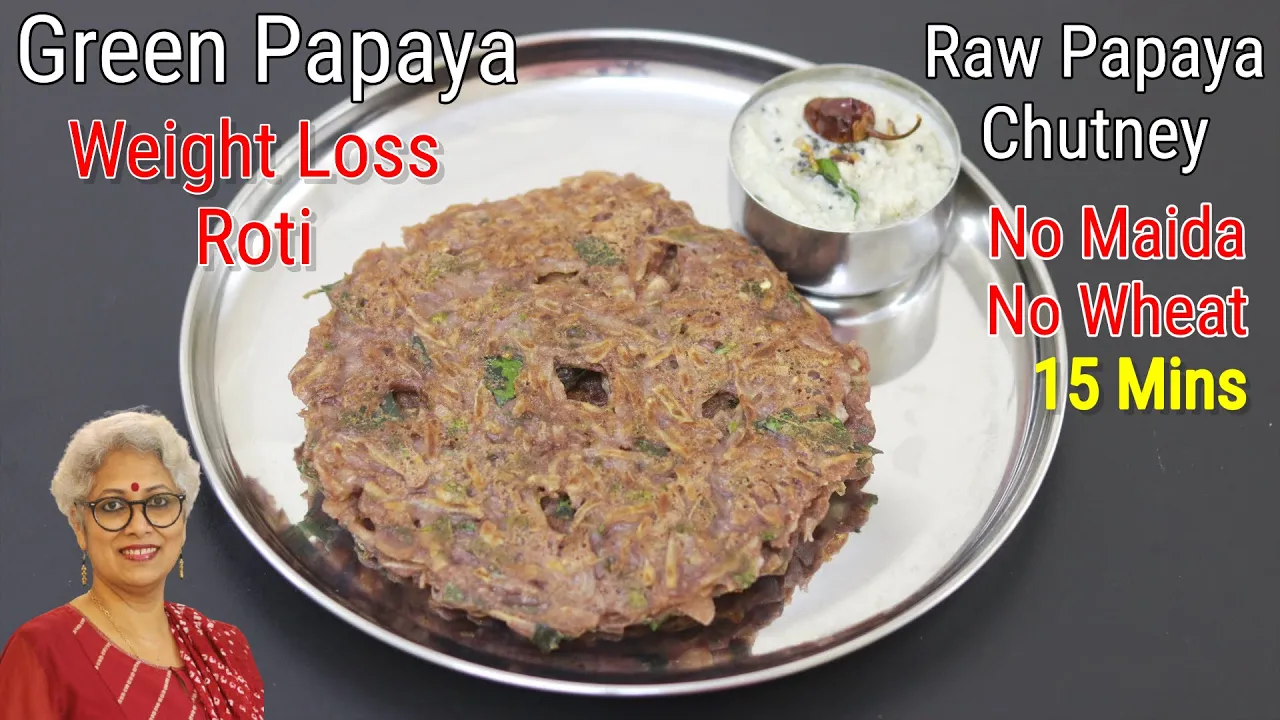 Green Raw Papaya Roti & Chutney - 15 Minutes Instant Breakfast  For Weight Loss - No Wheat-No Maida