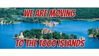 Ep21.  Big News!  We are moving to the 1000 Islands/Great Lakes