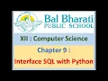 XII Computer Science Chapter 9 Interface SQL with Python Installation Part 1