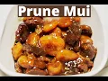 How To Make Prune Mui A DELICIOUS SNACK Anytime Super Juicy