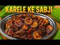 Download Lagu अगर ऐसे बनाओगे तो कभी नहीं बनेंगे करेले कड़वे। स्वादिष्ट करेले। करेले की सब्जी। 