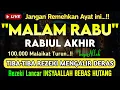 Download Lagu MUSTAJAB🤲🏻Dzikir Malam Rabu Berkah Pembuka Pintu Rezeki Dari Segala Penjuru, Morning Dua