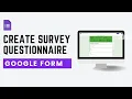 How To Create a Google Form Survey Questionnaire 2026 Guide